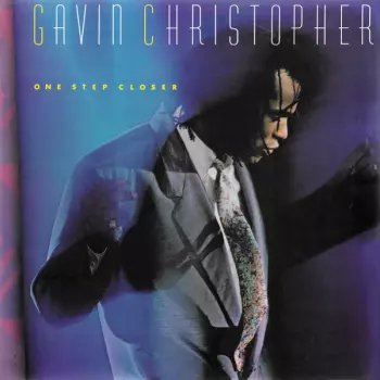 Gavin Christopher: One Step Closer