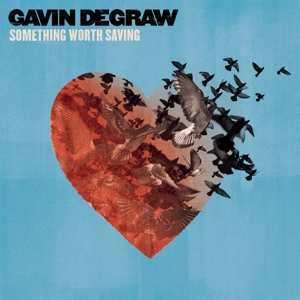CD Gavin DeGraw: Something Worth Saving