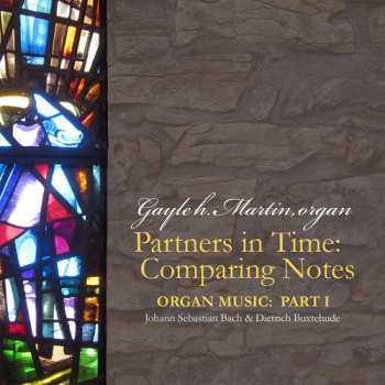Album Johann Sebastian Bach: Partners in Time: Comparing Notes - Part 1