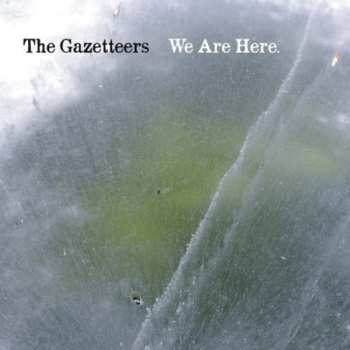 Album Gazetteers: We Are Here