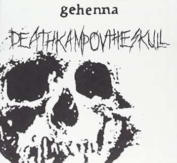 Album Gehenna: Deathkamp Ov The Skull | Funeral Embrace