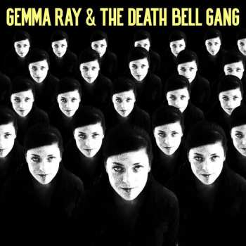 LP Gemma Ray: Gemma Ray & The Death Bell Gang CLR | LTD