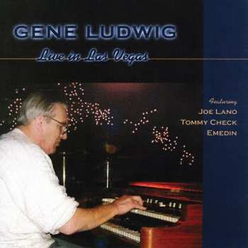 CD Gene Ludwig: Live In Las Vegas
