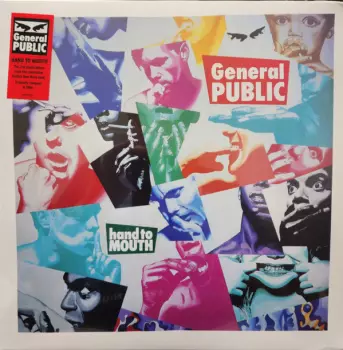 General Public: Hand To Mouth