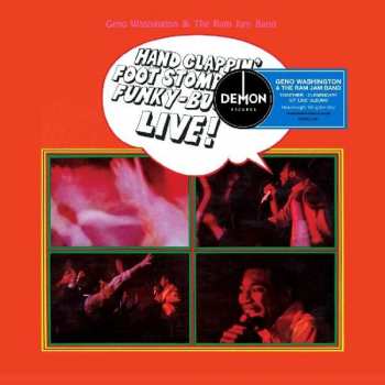 Album Geno Washington & The Ram Jam Band: Hand Clappin' Foot Stompin' Funky-Butt... Live!