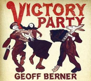 Album Geoff Berner: Victory Party