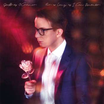 Album Geoffrey O'Connor: For As Long As I Can Remember