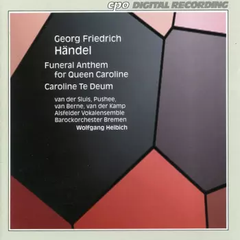 Funeral Anthem For Queen Caroline / Caroline Te Deum