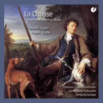 La Chasse - Jagdmusik