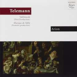CD Georg Philipp Telemann: Tafelmusik (ausz.)