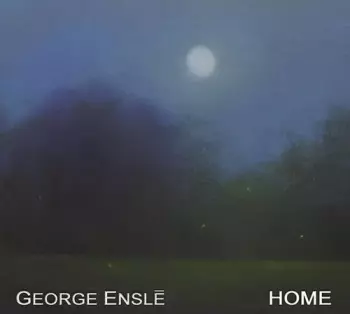 George Ensle: Home