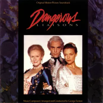 Dangerous Liaisons (Original Motion Picture Soundtrack)