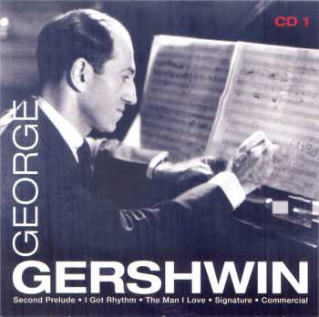 10CD/Coffret George Gershwin: 1898-1937