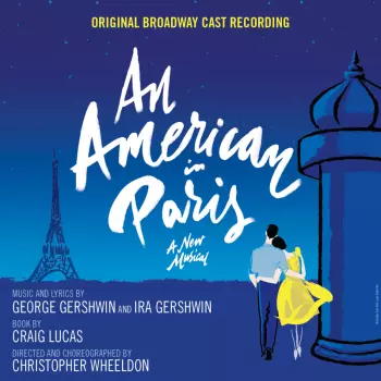 An American in Paris (Original Broadway Cast Recording) 