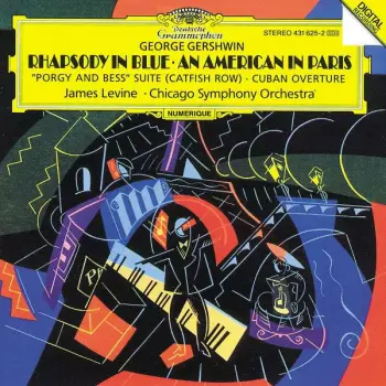 Rhapsody In Blue / An American In Paris / "Porgy And Bess" Suite (Catfish Row) / Cuban Overture