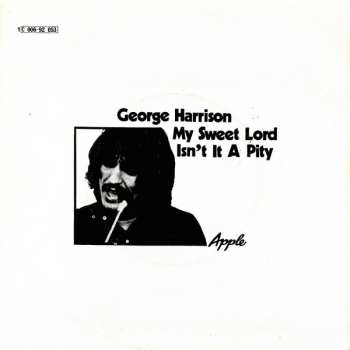 SP George Harrison: My Sweet Lord / Isn't It A Pity