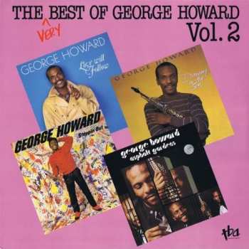 Album George Howard: The Very Best Of George Howard Vol. 1