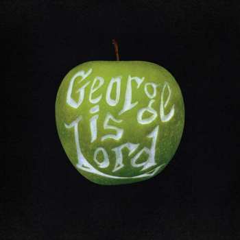LP George Is Lord: My Sweet George