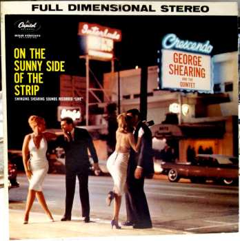 Album The George Shearing Quintet: On The Sunny Side Of The Strip