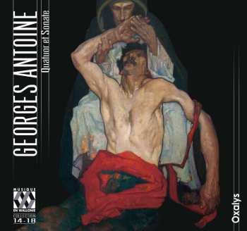 Album Georges Antoine: Klavierquartett Op.6