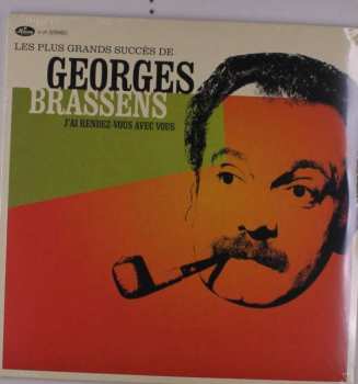 Album Georges Brassens: J'ai Rendez-Vous Avec Vous
