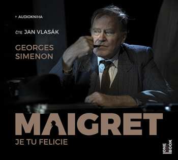 Album Georges Simenon: Maigret - Je Tu Felicie