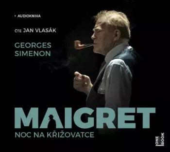 Maigret - Noc Na Křižovatce