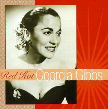 Album Georgia Gibbs: Red Hot