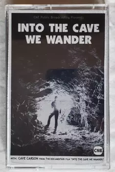 Into The Cave We Wander 