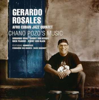 Album Gerardo Rosales: Chano Pozo's Music