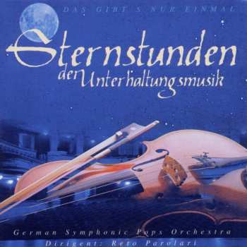 CD German Symphonic Pops Orchestra: Sternstunden Der Unterhaltungsmusik