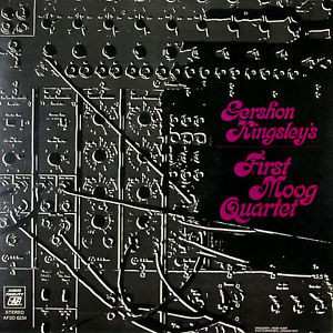 LP Gershon Kingsley's First Moog Quartet: First Moog Quartet