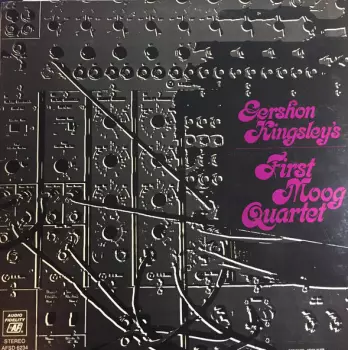 Gershon Kingsley's First Moog Quartet: First Moog Quartet