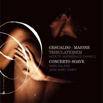2CD Carlo Gesualdo: Tribulationem - Motetti, Madrigali, Capricci