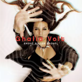 Ghalia Volt: Shout Sister Shout