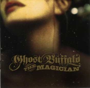 Album Ghost Buffalo: The Magician