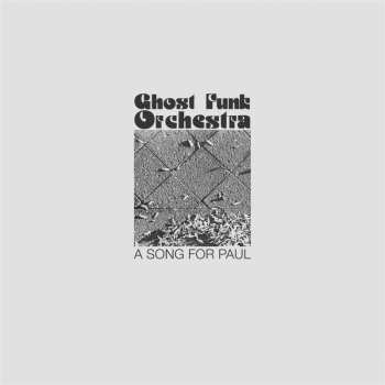 CD Ghost Funk Orchestra: A Song For Paul