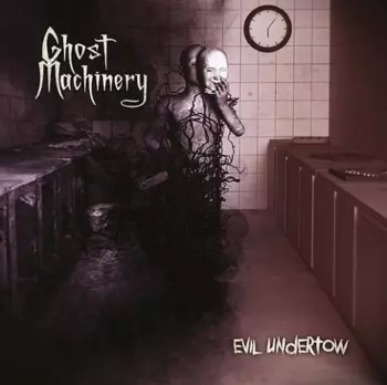 Ghost Machinery: Evil Undertow