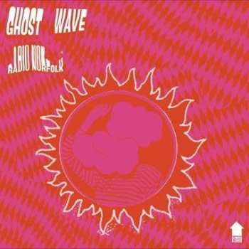 Album Ghost Wave: Radio Norfolk