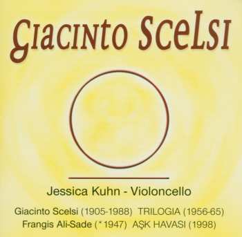 Album Giacinto Scelsi: Trilogia - Aşk Havası
