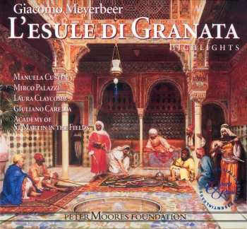 CD/Coffret Giacomo Meyerbeer: L'esule Di Granata (Highlights)