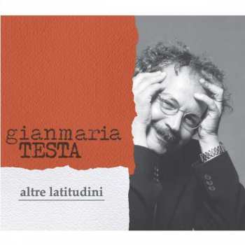 LP Gianmaria Testa: Altre Latitudini CLR | LTD | NUM