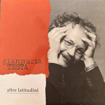 LP Gianmaria Testa: Altre Latitudini CLR | LTD | NUM