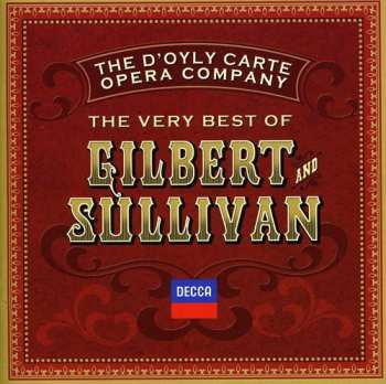2CD Sir Arthur Sullivan: Very Best Of Gilbert & Sullivan