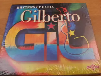 Gilberto Gil: Rhythms Of Bahia