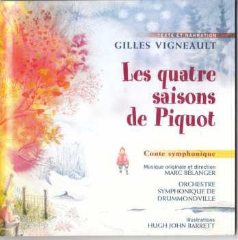 CD/Coffret Gilles Vigneault: Les Quatre Saisons De Piquot