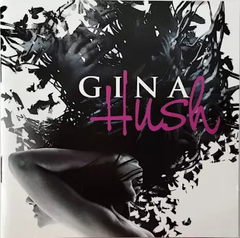 Gina: Hush