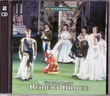 2CD/Coffret Gioacchino Rossini: Robert Bruce