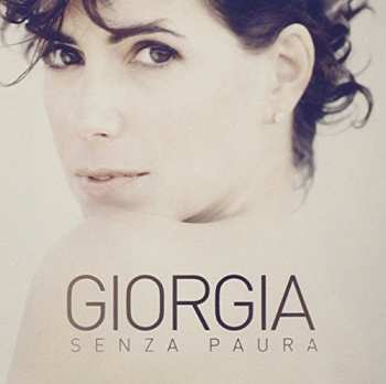 Album Giorgia: Senza Paura