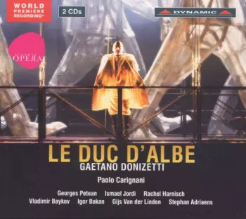 Gaetano Donizetti: Le Duc d'Albe